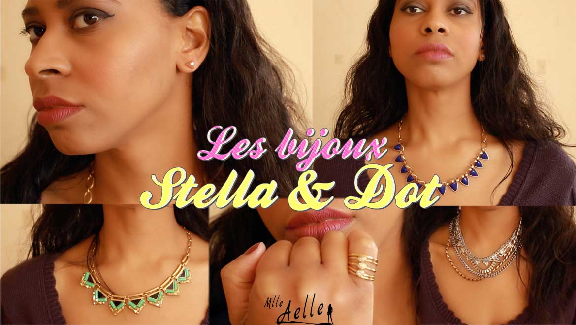 Présentation des bijoux Stella & Dot