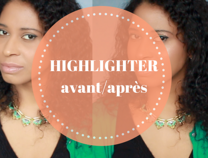 Highlighter - Avant vs Après 01.png Highlighter - Avant vs Après.png